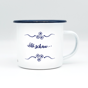 "JÖ SCHAU..." MUNDART HÄFERL<br>Emaille weiß/blau