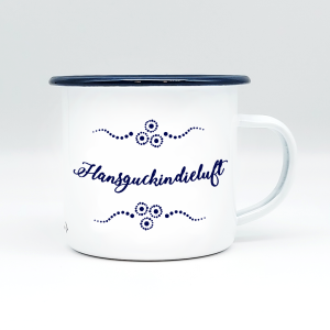 "HANSGUCKINDIELUFT" MUNDART HÄFERL<br>Emaille weiß/blau