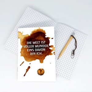 Notizheft<br>"DIE WELT IST VOLLER WUNDER. EINS DAVON BIN ICH."